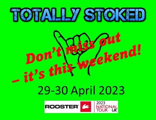More information on Totally Stoked This Weekend!